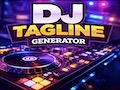 DJ Tagline Generator